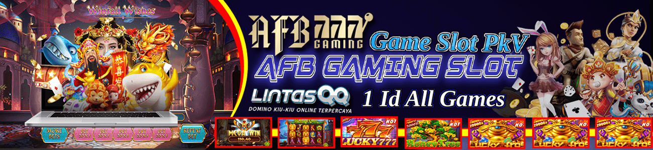 LintasQQ Slot Online Afb777 Gaming
